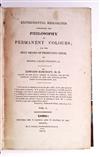 CHEMISTRY  BANCROFT, EDWARD. Experimental Researches concerning the Philosophy of Permanent Colours.  2 vols.  1813